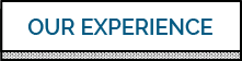 OUR EXPERIENCE